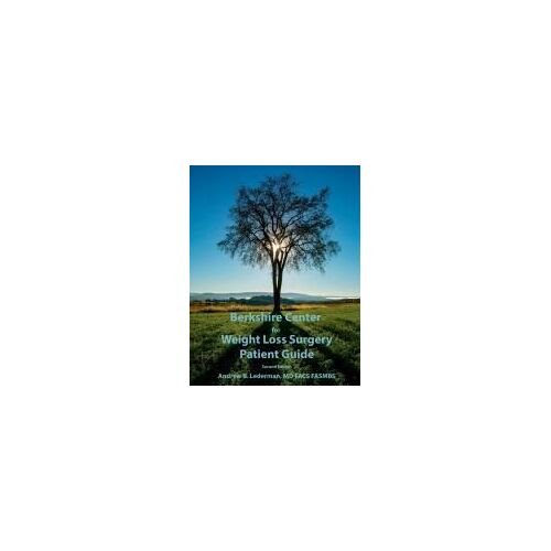 Berkshire Center For Weight Loss Surgery Patient Guide