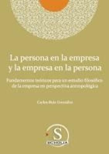 La Persona En La Empresa Y La Empresa En La Persona
