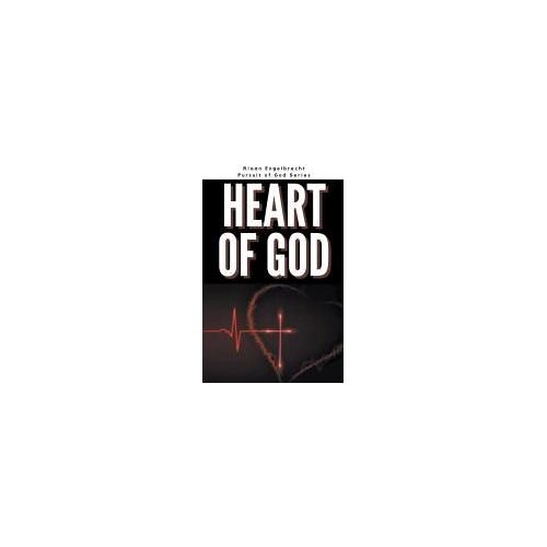 The Heart Of God