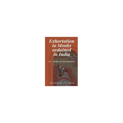 Exhortation To Monks Ordained In India