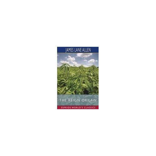 The Reign Of Law (Esprios Classics)