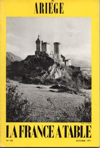 Revue La France À Table Gastronomie Et Tourisme Ariège Numéro 156
