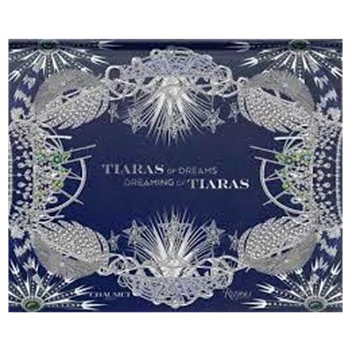 Tiaras Of Dreams, Dreaming Of Tiaras