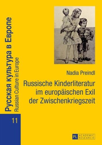 Russische Kinderliteratur Im Europäischen Exil Der Zwischenkriegszeit