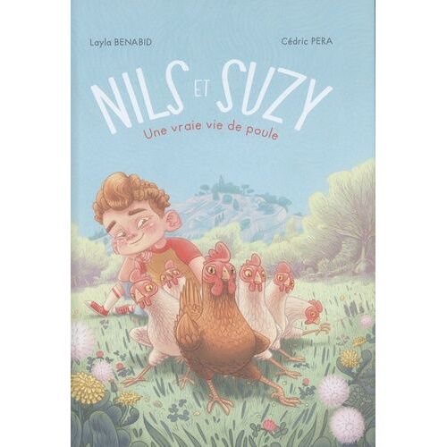 Nils Et Suzy - Une Vraie Vie De Poule