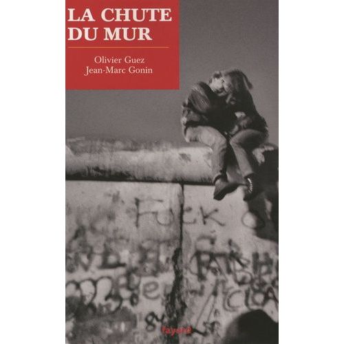 La Chute Du Mur