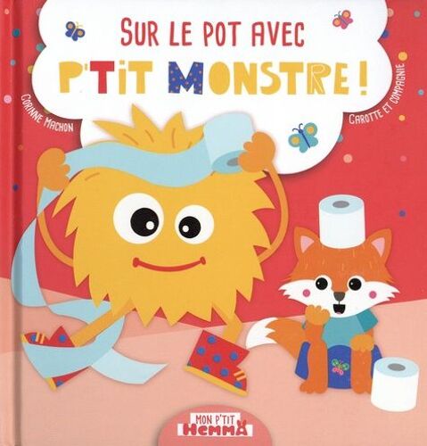 Sur Le Pot Avec P'tit Monstre !