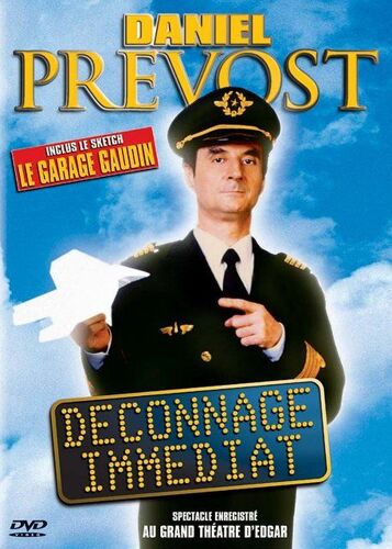 Prévost, Daniel - Déconnage Immédiat