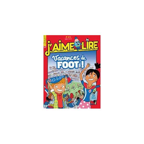 J'aime Lire N° 474 Vacances De Foot