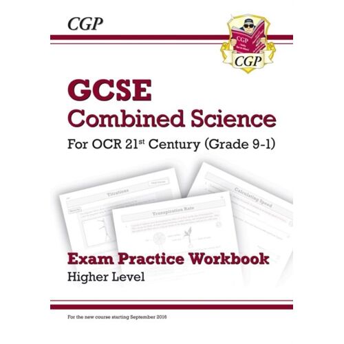 Gcse Combined Science: Ocr 21st Century Exam Practice Workbook - Higher