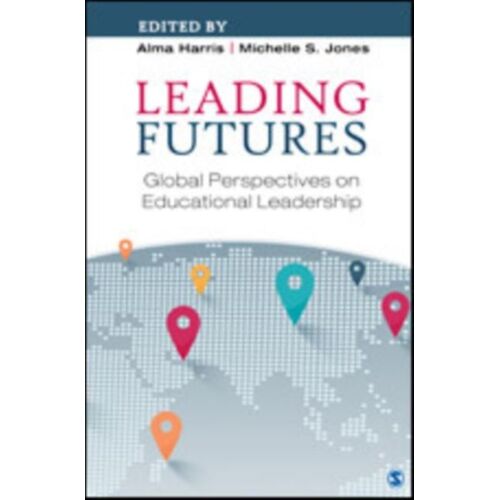 Leading Futures: Global Perspectives On Educational Leadership