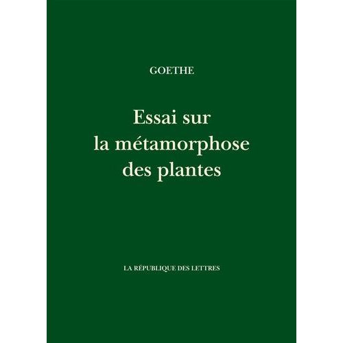 Essai Sur La Métamorphose Des Plantes