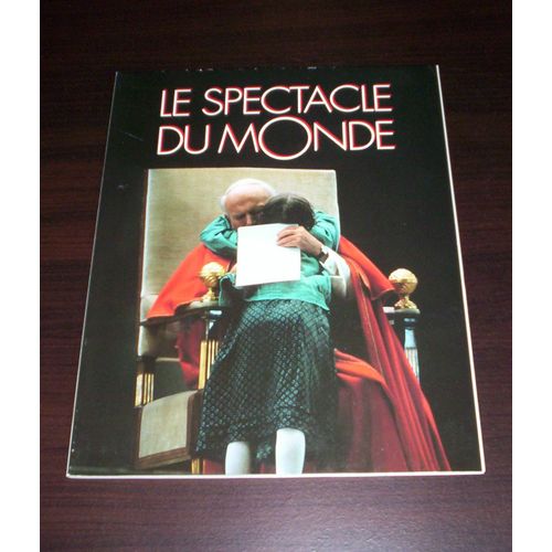 Le Spectacle Du Monde N° 392 (11/1994) - La Complainte De La Génération Morale - Entreprises Sous Surveillance - Les Trophées De Clinton - La Papauté De A À Z - Les Visions De Jules Verne...