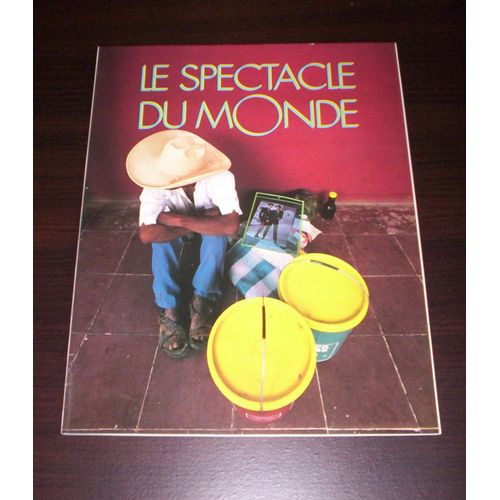 Le Spectacle Du Monde 389 - Nord-Sud: La Misère Du Monde - Rwanda: L'enfer À Goma - Dossier Amérique Latine - Corée Du Nord - Bosnie - Terroirs De France - Le Tocsin De La Saint-Barthélemy...