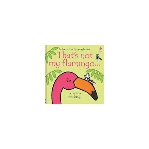 That's Not My Flamingo.