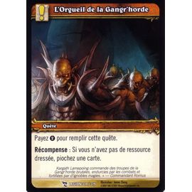 L 'orgueil De La Gangr' Horde - World Of Warcraft - La Marche De La Légion - C - 311/319