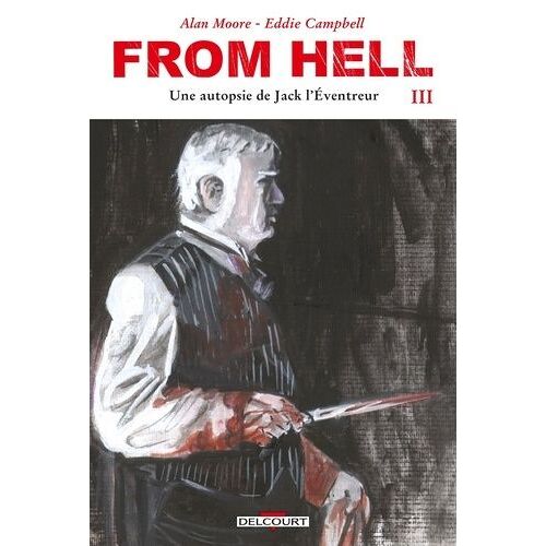 From Hell - Tome 3 - Chapitres 10 À 14 + Epilogue