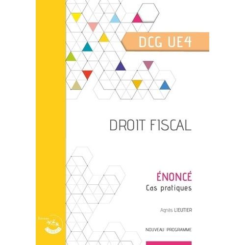 Droit Fiscal Dcg Ue4 - Enoncé - Edition 2022-2023