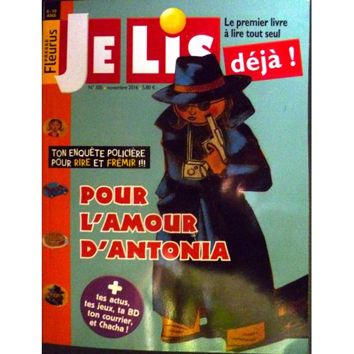 Je Lis Déjà 305 : Pour L'amour D'antonia