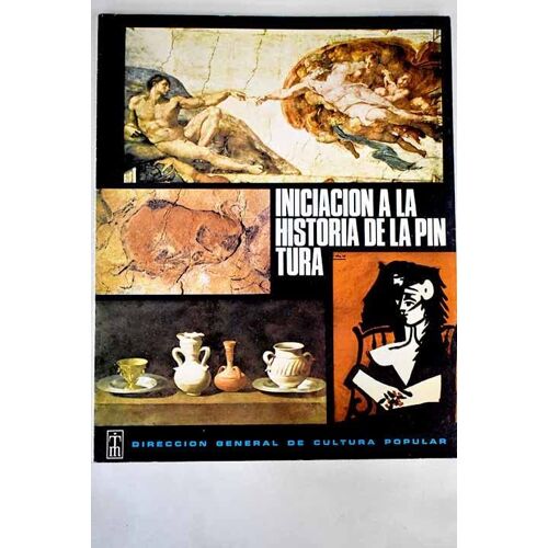 Iniciación A La Historia De La Pintura