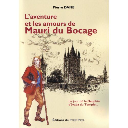 L'aventure Et Les Amours De Mauri Du Bocage - Roman Historique