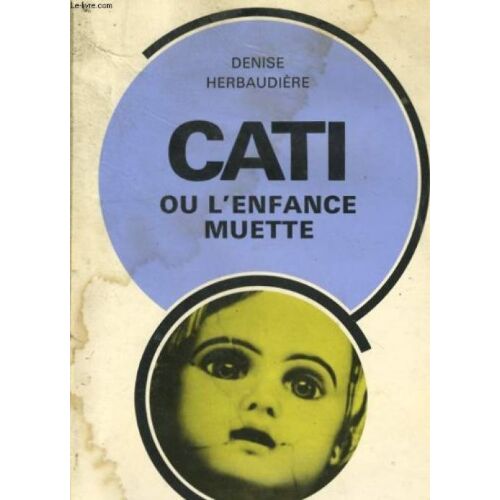 Cati Ou L'enfance Muette