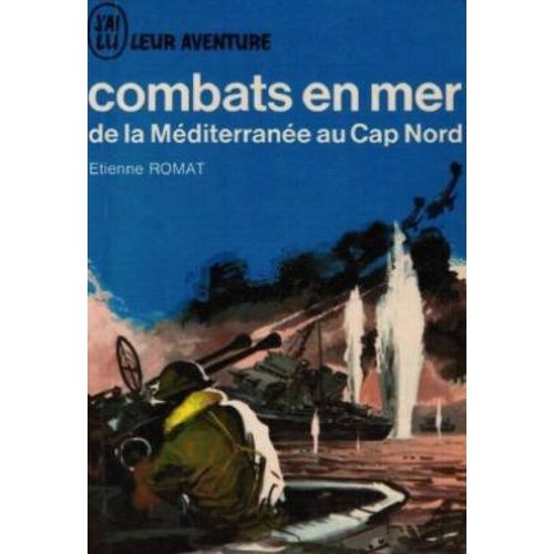 Combats En Mer De La Méditerranée Au Cap Nord