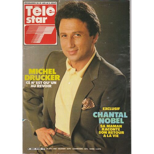 Télé Star N°456 - Michel Drucker - Chantal Nobel - Hinault - Nicoletta - Joanna Lumley