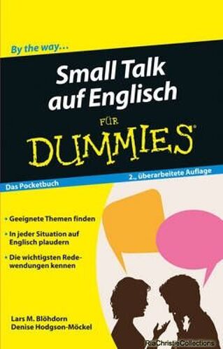 Small Talk Auf Englisch Für Dummies Das Pocketbuch