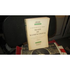 Traité De Mathématiques,Tome Ii - À L'usage Des Élèves Des Classes Préparatoires Aux Grandes Écoles Et Des Candidats À La Licence,Cours Chazel