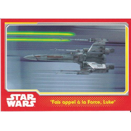Star Wars - Topps - "Fais Appel À La Force, Luke" - 44