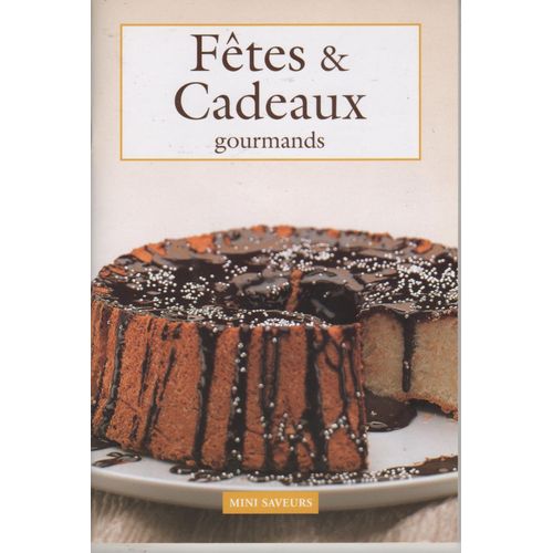 Fêtes Et Cadeaux Gourmands