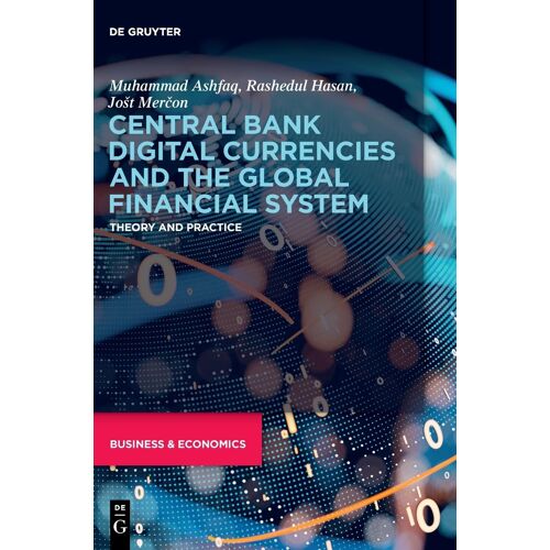 Central Bank Digital Currencies And The Global Financial System