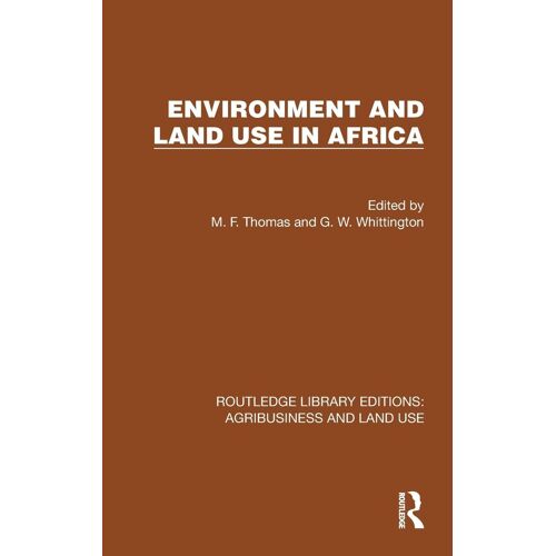 Environment And Land Use In Africa