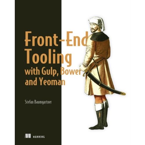 Front-End Tooling With Gulp, Bower, And Yeoman