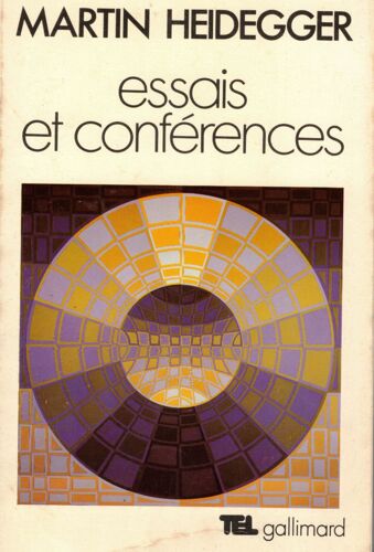 Martin Heidegger Essais Et Conférences +Introduction À La Métaphysique Tel Gallimard 1980