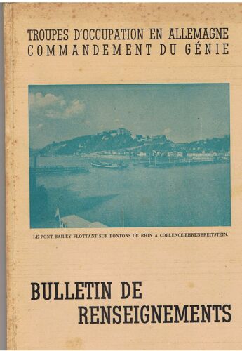 Troupes D'occupation En Allemagne Commandement Du Génie. Bulletin De Renseignement N°11 Octobre 1946.