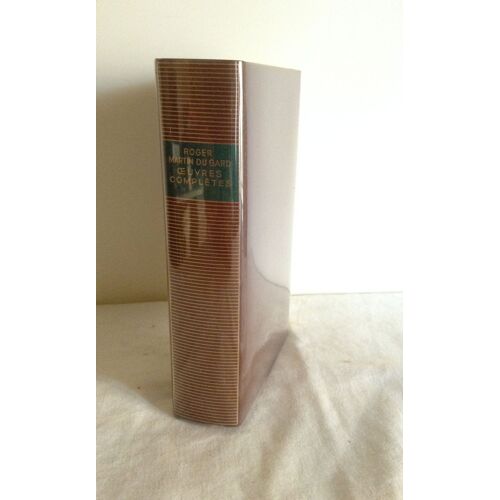 Roger Martin Du Gard Oeuvres Complètes Tome 1- La Pléiade 1974 