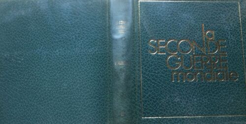 La Seconde Guerre Mondiale - Le Conflit Germano Russe - Tome 3 - Stalingrad