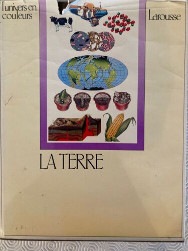 La Terre - L'univers En Couleurs - Larousse