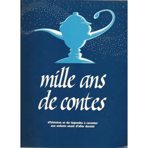 Mille Ans De Contes