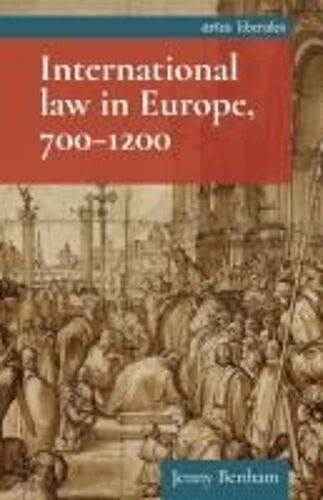 International Law In Europe, 700-1200