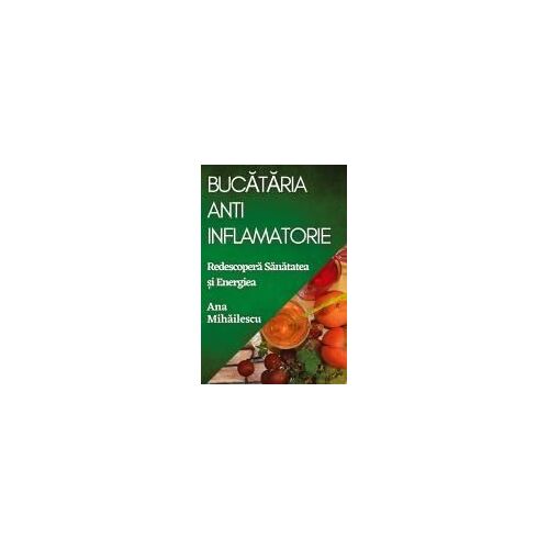 Buc¿T¿Ria Anti-Inflamatorie