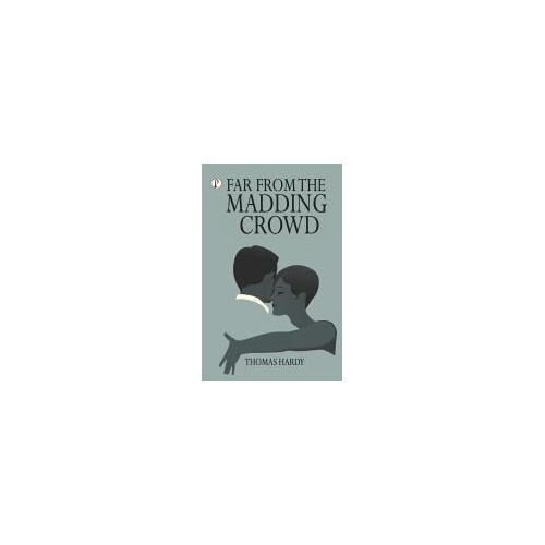 Far From The Madding Crowd