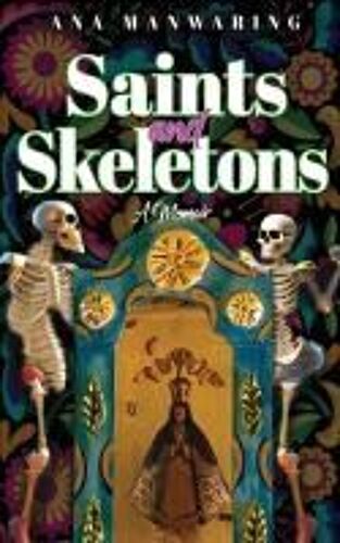 Saints And Skeletons
