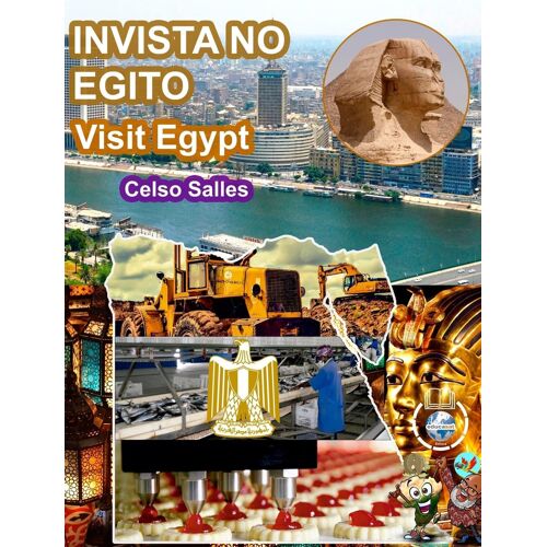 Invista No Egito - Visit Egypt - Celso Salles