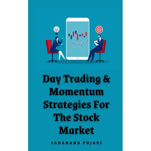 Day Trading & Momentum Strategies For The Stock Market