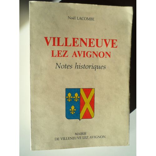 Villeneuve Lez Avignon Notes Historiques