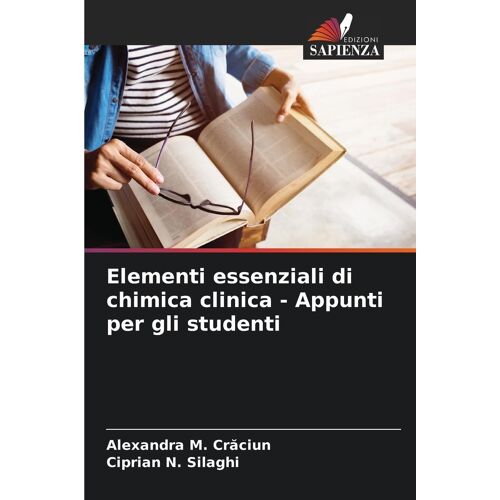 Elementi Essenziali Di Chimica Clinica - Appunti Per Gli Studenti