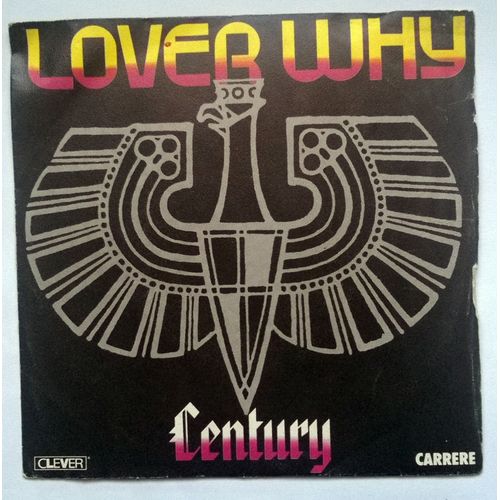 Vinyle 45t : Century (Lover Why)